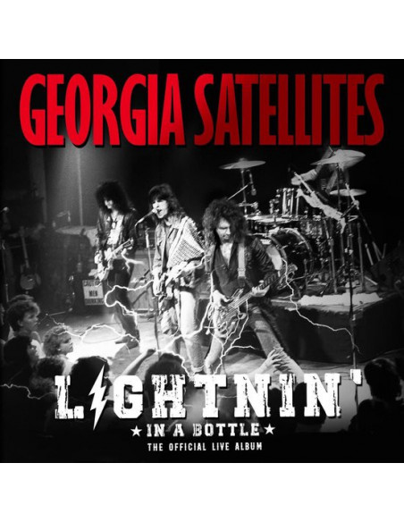 Georgia Satellites - Lightnin' In A Bottle The Official Live - (CD)