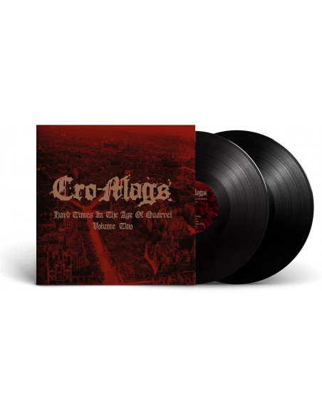Cro-Mags - Hard Times In The Age Of Quarrel Vol.2