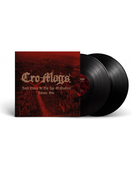 Cro-Mags - Hard Times In The Age Of Quarrel Vol.1