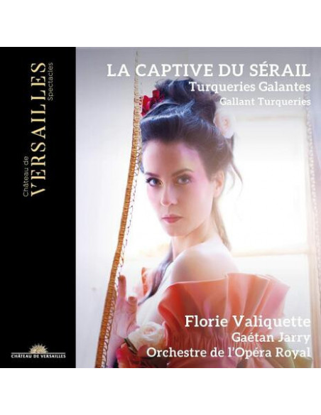 Florie Valiquette - - La Captive Du Serail - (CD)