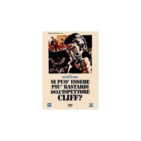 Si Puo' Essere Piu' Bastardi Dell'Ispettore Cliff?
