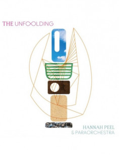Peel Hannah & Paraorchestra - The Unfolding 2 LP