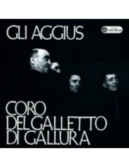 Coro Del Galletto - Gli Aggius - (CD)