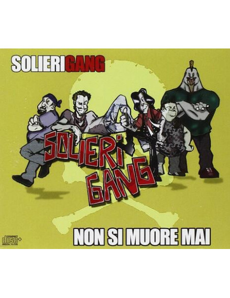 Solieri Gang - Non Si Muore Mai (Ep) - (CD)
