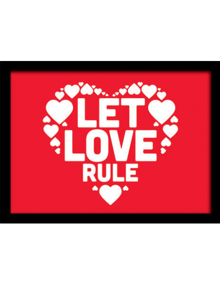 Let Love Rule (Stampa In Cornice 30X40 Cm)