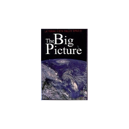 The Big Picture - La Terra Vista Dallo Spazio