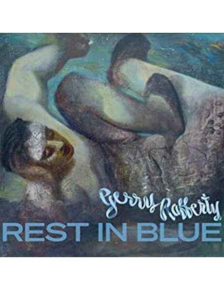 Gerry Rafferty - Rest In Blue