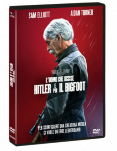 L Uomo Che Uccise Hitler E Poi Il Bigfoot 2