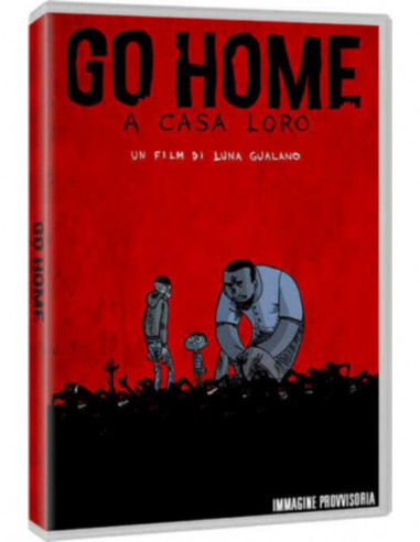 Go Home - A Casa Loro