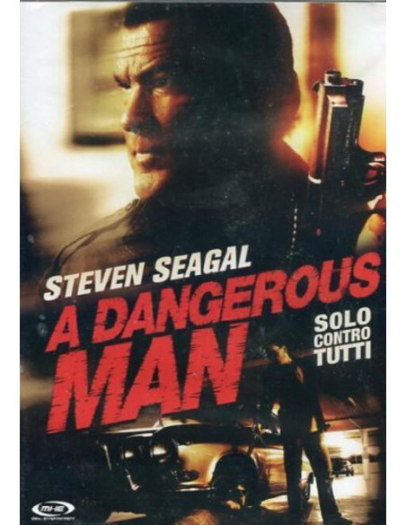Dangerous Man (A) - Solo Contro Tutti (ed.2012)