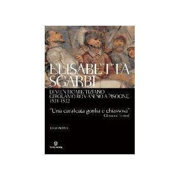 Dimenticare Tiziano Girolamo Romanino A Pisogne