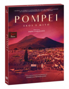 Pompei. Eros E Mito