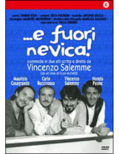 E Fuori Nevica! (Teatro)