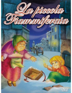 Piccola Fiammiferaia (La)