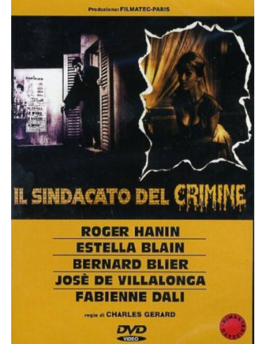 Sindacato Del Crimine (Il)