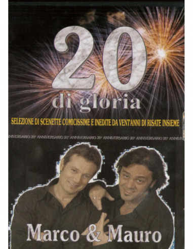 Marco & Mauro - 20 Di Gloria
