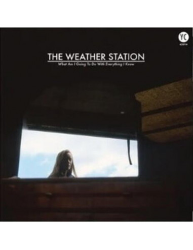 Weather Station - What Am I Going To Do With Everything I
