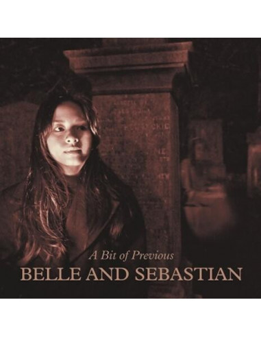 Belle Sebastian - A Bit Of Previous -...