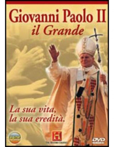Giovanni Paolo II - Il Grande