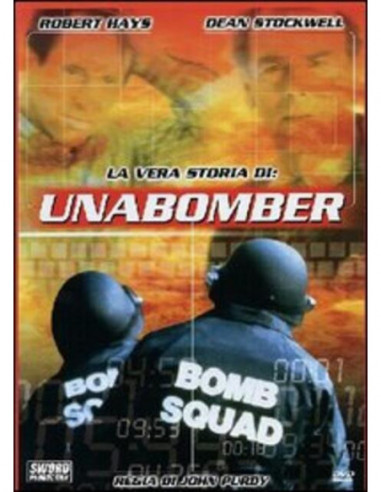 Vera Storia Di Unabomber (La)