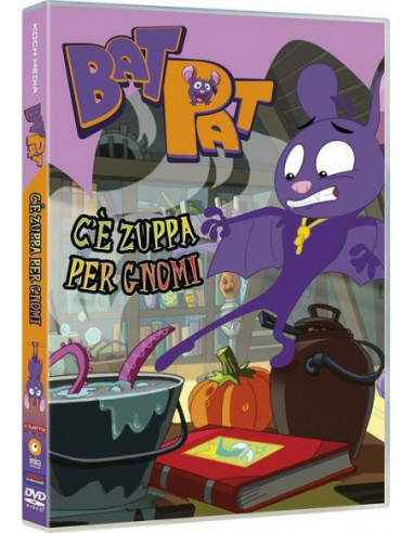 Bat Pat - C'E' Zuppa Per Gnomi