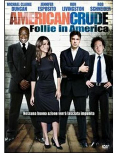 American Crude - Follie In America