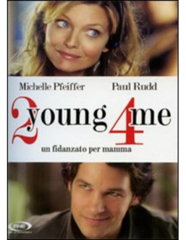 2 Young 4 Me - Un Fidanzato Per Mamma
