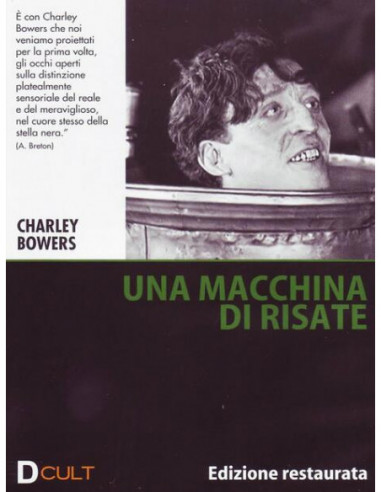 Charley Bowers - Una Macchina Di Risate