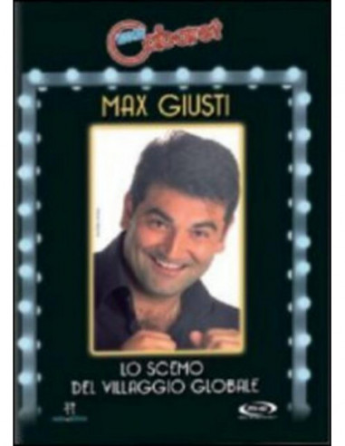 Max Giusti - Lo Scemo Del Villaggio...
