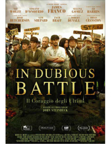 In Dubious Battle - Il Coraggio Degli...
