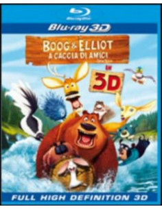 Boog & Elliot - A Caccia Di Amici (3D) (Blu-ray)
