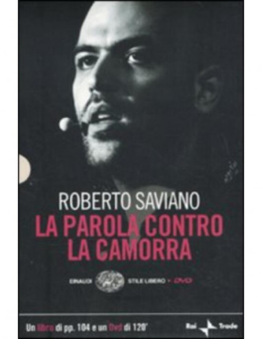 Roberto Saviano -  Parola Contro La...