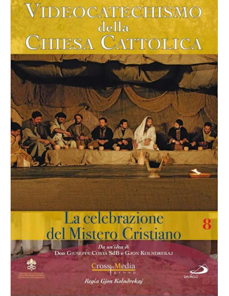 Videocatechismo n.08 - Celebrazione Del Mistero Cristiano n.02