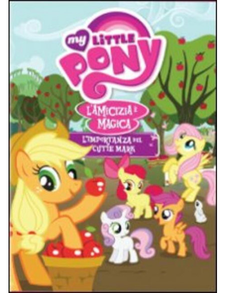 My Little Pony - Stagione 01 n.02 - L'Importanza Del Cutie Mark