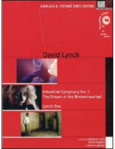 David Lynch - Industrial Symphony No. 1 / Lynch One (2 Dvd+Libro)