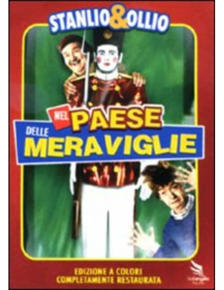 Stanlio & Ollio - Nel Paese Delle Meraviglie (Ed. Restaurata A Colori)