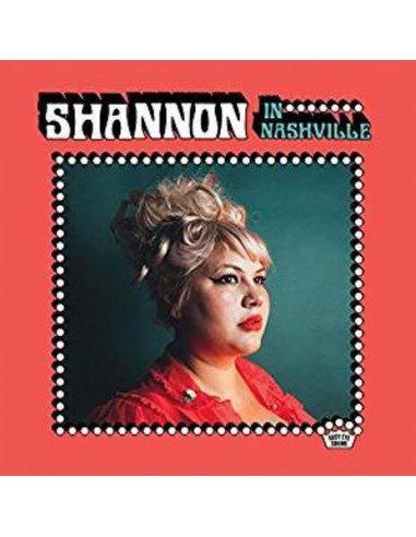 Shannon Shaw - Shannon In Nashville