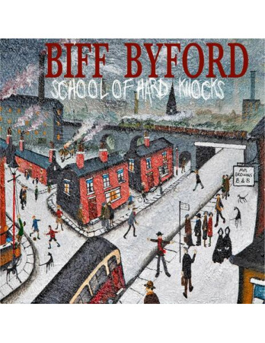 Byford Biff - School Of Hard Knocks