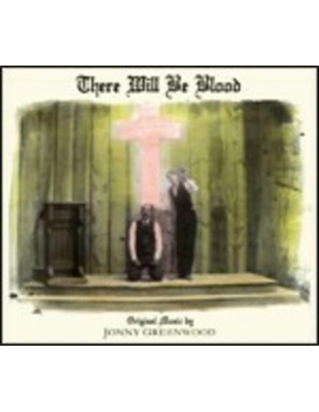 O.S.T.-There Will Be - There Will Be Blood  - (CD)