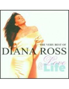 Ross Diana - Love And Life: The Very Best Of  - (CD)