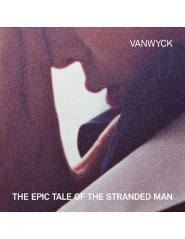 Vanwyck - Epic Tale Of The Stranded Man (White Vinyl)