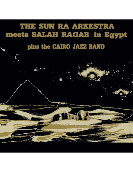 Sun Ra Arkestra & Salah Ragab - Sun Ra Arkestra Meets Salah Ragab - (CD)