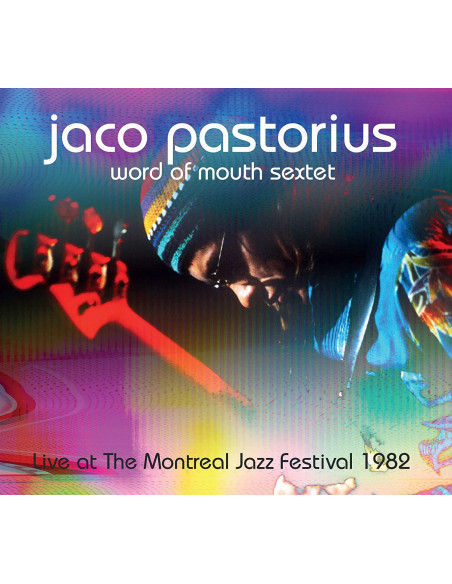 Jaco Pastorius Word - Live At The Montreal Jazz Festival '82 - (CD)
