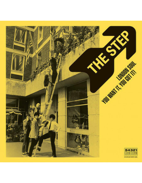 The Step - London Soul - You Want It You Got It!