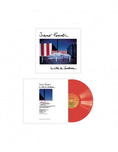 Ivano Fossati - Le Citta Di Frontiera (Vinile Rosso Ed. Numerata E Limitata)