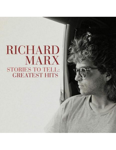 Richard Marx - Stories To Tell:...