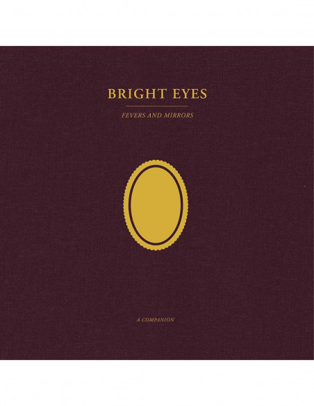 Bright Eyes - Fevers And Mirrors A Companion