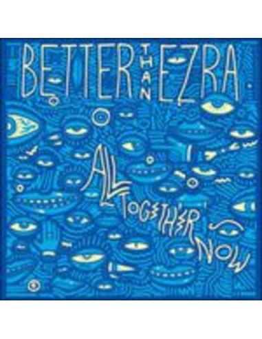 Better Than Ezra - All Together Now -...