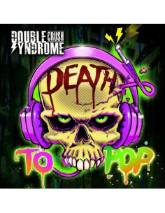 Double Crush Syndrome - Death To Pop - (CD)