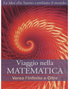 Viaggio Nella Matematica n.04 - Verso L'Infinito E Oltre